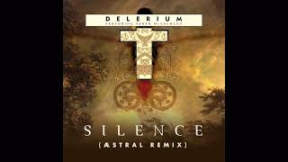 Delerium ft Sarah McLachlan Silence Aestral Remix [upl. by Bartram942]