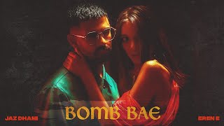 RemixBomb Bae  Jaz Dhami  Eren E  Punjabi Song 2024  Insane Music [upl. by Aled749]