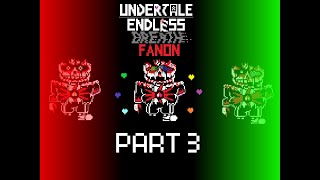 Undertale Endless Breath Part 3 FANON [upl. by Julio]