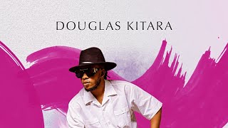 Douglas kitara [upl. by Ardekan954]