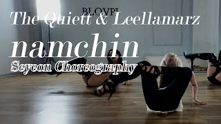 Seyeon The Quiett amp Leellamarz  namchin choreography heels highheels dance blovpi Seyeon [upl. by Drofnas68]