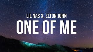 Lil Nas X  ONE OF ME Lyrics ft Elton John [upl. by Jeana576]