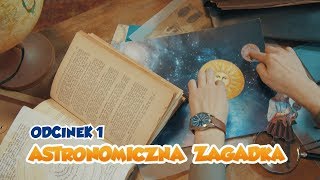 Astronomiczna zagadka  Naukowi Detektywi 1 Być Jak Ignacy [upl. by Fendig218]