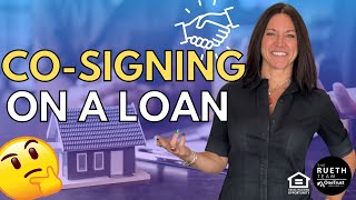 Responsibilities of a CoSigner on a Mortgage [upl. by Enak]