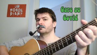 ♫  Gare au covid Brassens cover [upl. by Matronna]