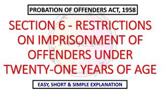 SECTION 6  PROBATION OF OFFENDERS ACT 1958 [upl. by Otineb]