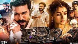 RRR Full Movie Hindi Dubbed HD  NTR Ram Charan Alia B Ajay Devgn  SS Rajamouli  Facts amp Review [upl. by Ettegroeg]