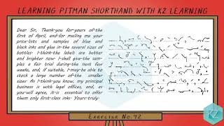 Pitman Shorthand  Exercise No42 Dictation 120 WPM  KZ Learning [upl. by Lrak762]