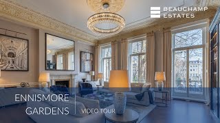 Ennismore Gardens SW7  Property Tour  Beauchamp Estates [upl. by Ireland]