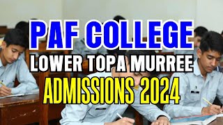 PAF COLLEGE LOWER TOPA ADMISSION 2024  HIGHBROWS FORCES ACADEMY [upl. by Nikolaos]