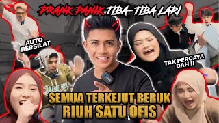 PRANK TERKEJUT TIBATIBA LARI AITEAM P4NIK SAMPAI KECOH OFIS [upl. by Zalea]