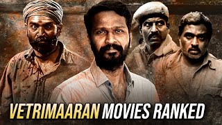 Vetri Maaran Movies Ranked From Good To Best  Vada Chennai Viduthalai Asuran  Tamil  Thyview [upl. by Terina]