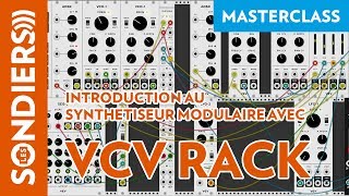 Introduction au synthétiseur modulaire avec VCV Rack  Les Masterclass du jeudi [upl. by Angelina]