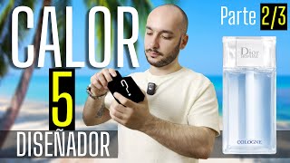 TOP 5 Mejores PERFUMES para el CALOR de DISEÑADOR Parte 23  Hombre [upl. by Suoivatra721]