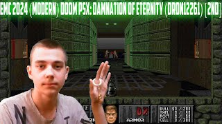 EMC 2024 Modern DOOM PSX Damnation of Eternity DRON12261 2nd [upl. by Olraced381]