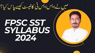 FPSC SST Syllabus 2024  FPSC SST Test Preparation  Secondary School Teacher Syllabus 2024 [upl. by Ahsat]