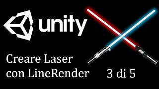 Tutorial Unity  Lezione 20  Creare Laser con LineRenderer e Lerping 3 di 5 [upl. by Francene]