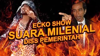 ECKO SHOW  SUARA MILENIAL DISS PEMERINTAH  REACT [upl. by Onairotciv]