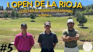 JUGAMOS EL PRIMER OPEN DE LA RIOJA EN UN CAMPO ICONICO  18 HOYOS DE GOLF EN SOJUELA PARTE 1 [upl. by Oidualc]