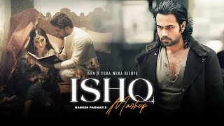 Ishq Mashup 20  Faheem Abdullah  Ishq X Tera Mera Rishta  Mustafa Zahid  DJ Faizi [upl. by Beal]