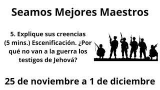 Escenificación ¿Por qué no van a la guerra los testigos de Jehová 25 de noviembre a 1 de diciembre [upl. by Adnoek296]