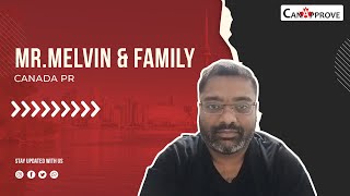 Client Success  Mr Melvin amp Family  Canada PR  Canada Immigration  CRS  Explore Canada [upl. by Larcher]