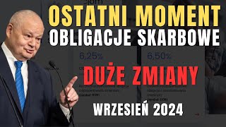 OSTATNI MOMENT na Zakup Obligacji Skarbowych  Masz Czas do KOĹCA SIERPNIA [upl. by Yssim284]