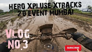 Vlog no 3 HERO XTRACKS 20 EVENT IN MUMBAI [upl. by Nylitsirk]