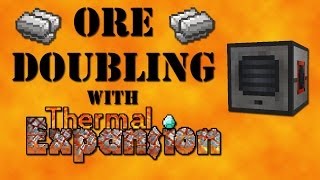 Ore Doubling With Thermal Expansion  Minecraft Tutorial With DraaxLP [upl. by Yevi]