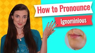 How to pronounce IGNOMINIOUS in American English Pronunciation Lessons [upl. by Nosemaj]