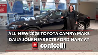 🚗💨 2025 Toyota Camry Hybrid Reveal at Conicelli Toyota 🌟  Ultimate EcoFriendly Sedan 🔥 [upl. by Caesar]