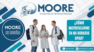 ¿CÓMO MATRICULARSE EN UPAO  MOORE [upl. by Phelgen343]