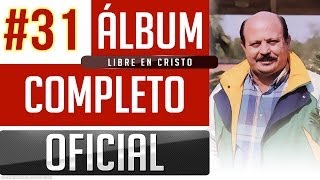 Marino 31  Libre En Cristo Album Completo Oficial [upl. by Naugan]