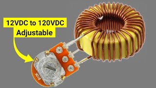 How To Make Adjustable Boost Converter Circuit  12V120V 10A Adjustable [upl. by Kaleena]