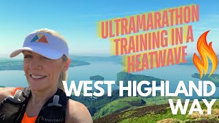 ULTRAMARATHON TRAINING IN A HEATWAVE  West Highland Way  Conic Hill trailrunning ultrarunning [upl. by Gerc]