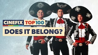 Why Three Amigos Still Holds Up Decades Later  CineFix Top 100 [upl. by Katz691]