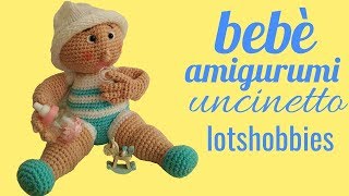 Bebè amigurumi neonato uncinetto crochet [upl. by Janeva]