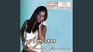 Lambada Aycan Radio Edit [upl. by Udelle]