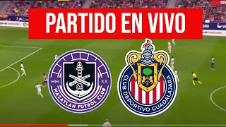 MAZATLAN vs CHIVAS en VIVO LIGA MX [upl. by Saunder]