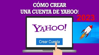 COMO CREAR UNA CUENTA de YAHOO 2023 PASO A PASO COMO CREAR UNA CUENTA DE Correo ElectrónicoGRATIS [upl. by Dlnaod]