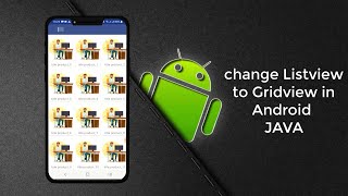 change Listview to GridView in Android  JAVA [upl. by Caesar]