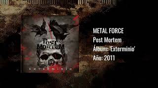 POST MORTEM  Metal Force [upl. by Elades]