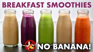 5 Healthy Breakfast Smoothies WITHOUT Banana [upl. by Ellekcir]