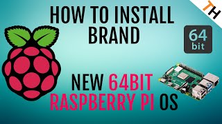 64bit Raspberry Pi OS FINALLY HERE for Raspberry Pi 3 amp 4How to install 64bit Raspberry Pi OSby TH [upl. by Kalam]