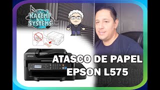 ATASCO DE PAPEL IMPRESORA EPSON L575 [upl. by Jacquelin]