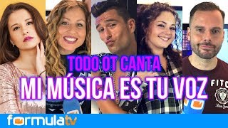 quotMi música es tu vozquot cantada por concursantes de toda la historia de OT [upl. by Masha]