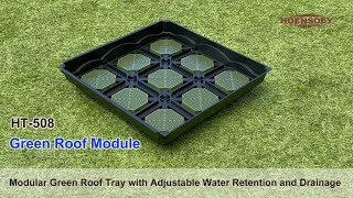 Green Roof Module HT508  Modular Green Roof Tray with Adjustable Water Retention and Drainage [upl. by Trescott]