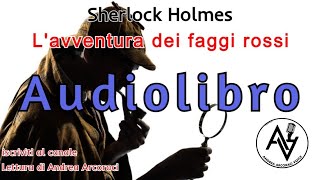 SHERLOCK HOLMES quotLavventura dei faggi rossiquot audiolibro letto da Andrea Arcoraci [upl. by Ennayllek]