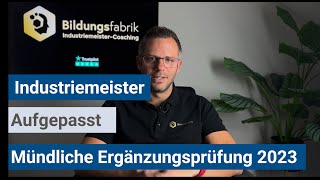 Industriemeister IHK  Mündliche Ergänzungsprüfung 2023 [upl. by Fergus]