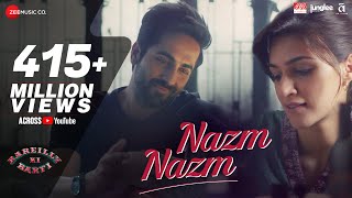 Nazm Nazm  Lyrical  Bareilly Ki Barfi  Kriti Sanon Ayushmann Khurrana amp Rajkummar Rao  Arko [upl. by Enotna]